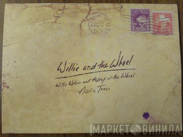 Willie Nelson, Asleep At The Wheel - Willie And The Wheel