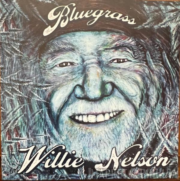 Willie Nelson  - Bluegrass