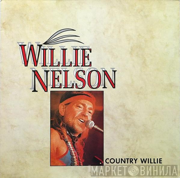 Willie Nelson - Country Willie
