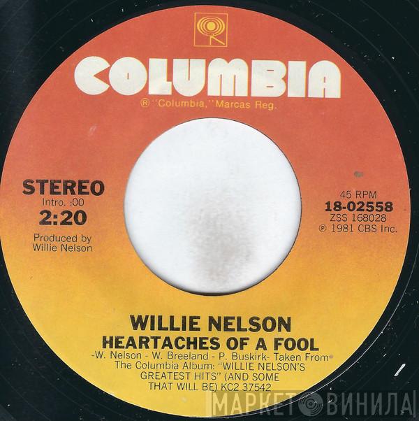Willie Nelson - Heartaches Of A Fool