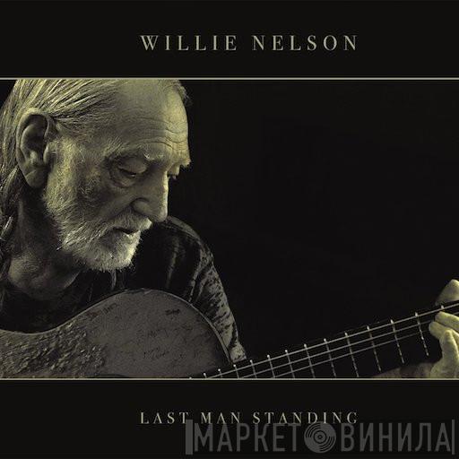 Willie Nelson - Last Man Standing