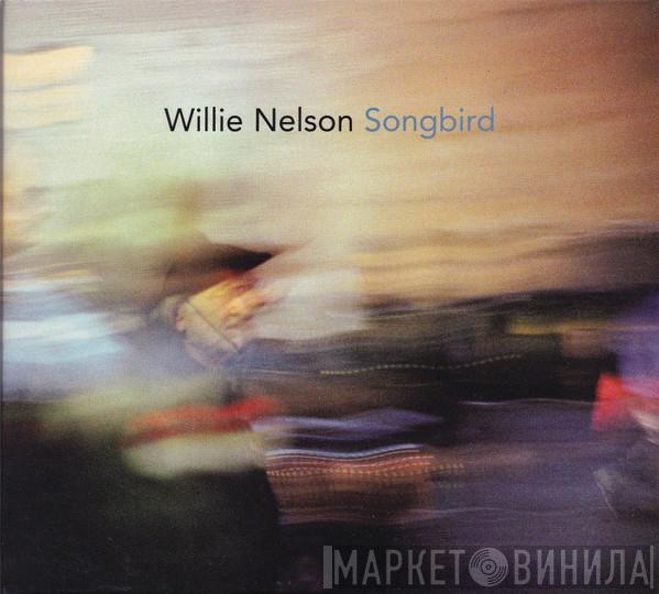 Willie Nelson - Songbird