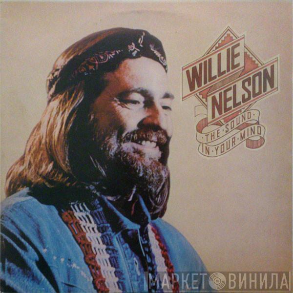 Willie Nelson - The Sound In Your Mind