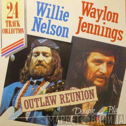 Willie Nelson, Waylon Jennings - Outlaw Reunion