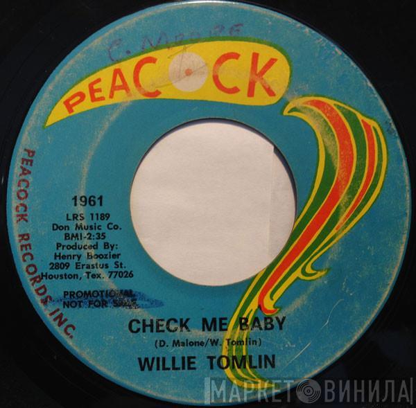 Willie Tomlin - Check Me Baby / Stroke My Yoke