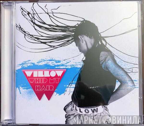 Willow  - Whip My Hair