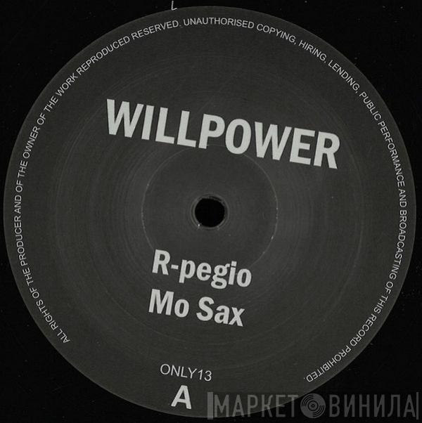 Willpower - R-Pegio