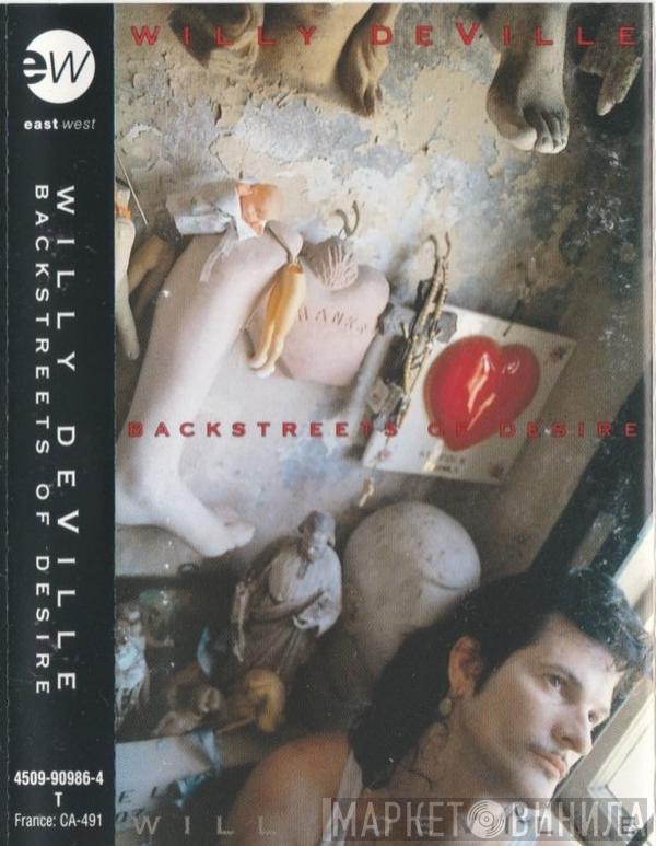 Willy DeVille - Backstreets Of Desire
