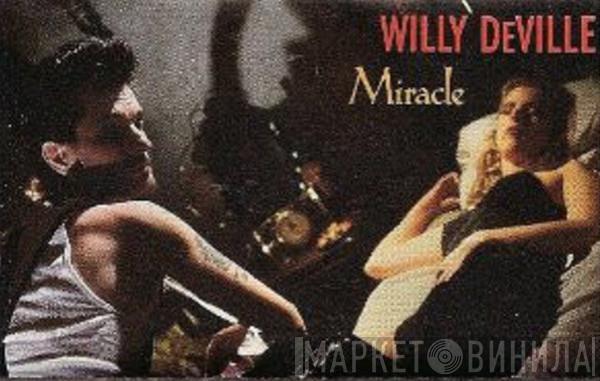 Willy DeVille - Miracle