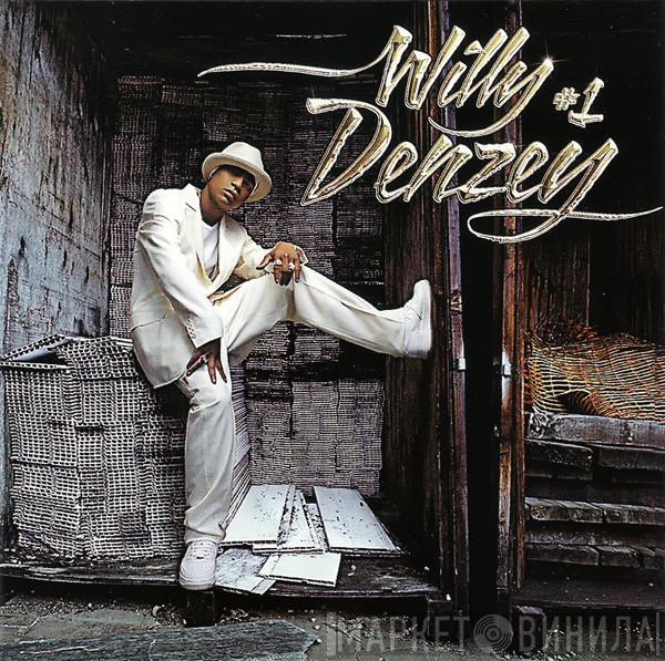 Willy Denzey - #1 Number One