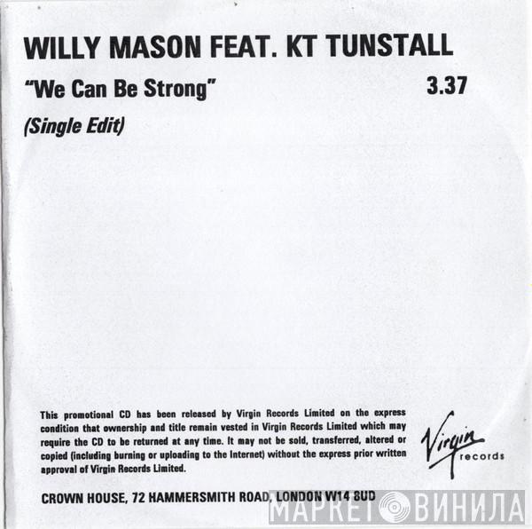 Willy Mason, KT Tunstall - We Can Be Strong