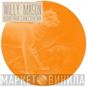 Willy Mason - Pickup Truck