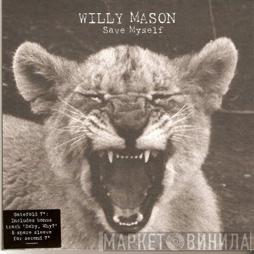 Willy Mason - Save Myself