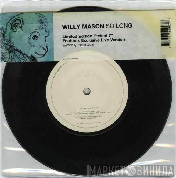 Willy Mason - So Long (Live Version)