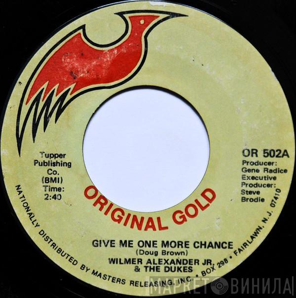 Wilmer & The Dukes - Give Me One More Chance  /  Get It