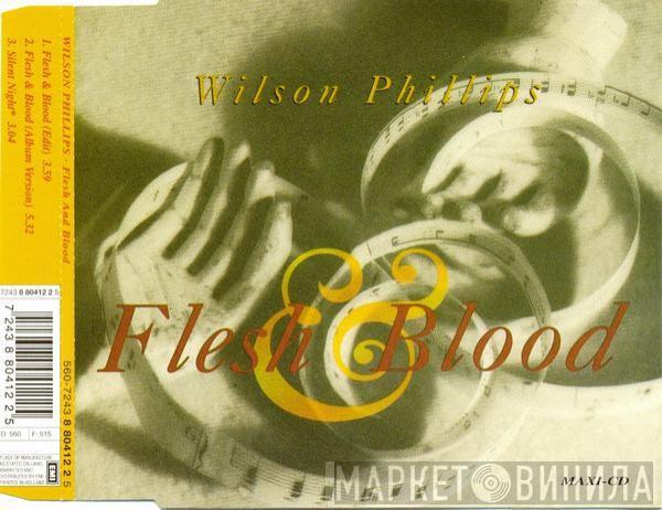 Wilson Phillips - Flesh & Blood