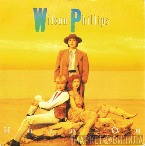 Wilson Phillips - Hold On