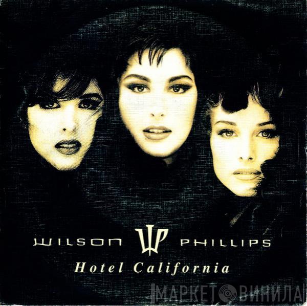 Wilson Phillips - Hotel California