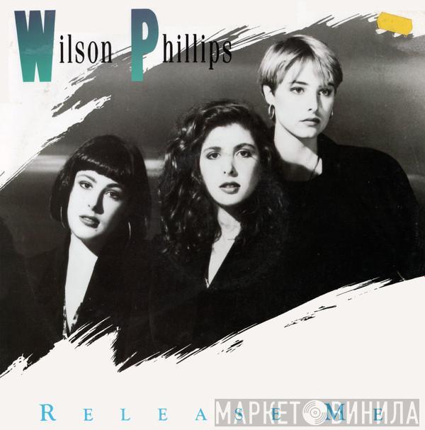 Wilson Phillips - Release Me