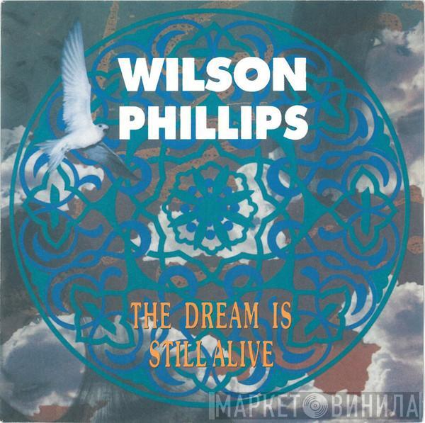 Wilson Phillips - The Dream Is Still Alive