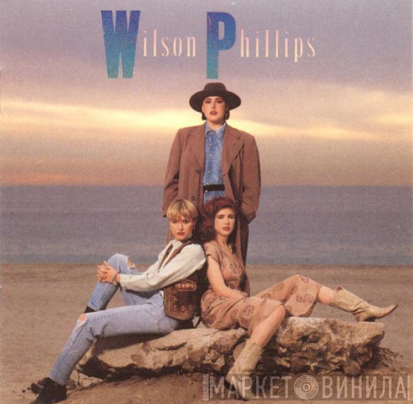 Wilson Phillips - Wilson Phillips