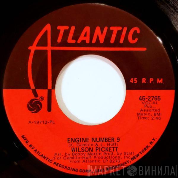  Wilson Pickett  - Engine Number 9 / International Playboy