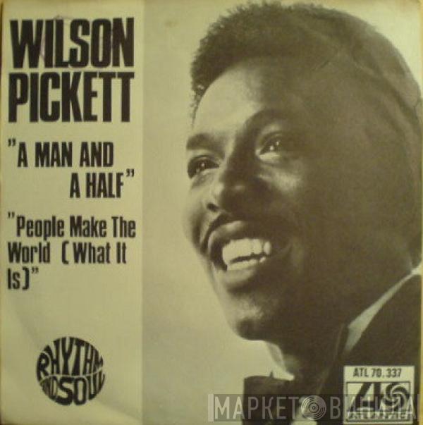  Wilson Pickett  - A Man And A Half