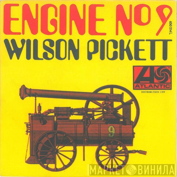 Wilson Pickett - Engine N° 9