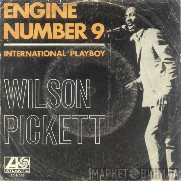  Wilson Pickett  - Engine Number 9