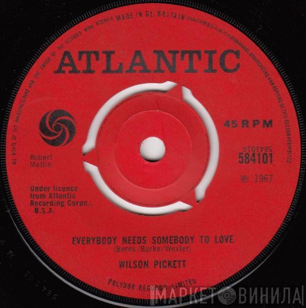 Wilson Pickett - Everybody Needs Somebody To Love
