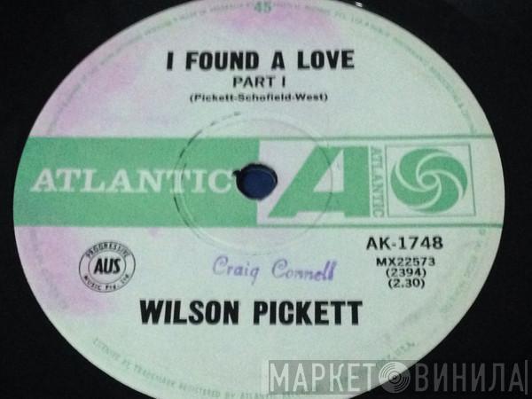 Wilson Pickett - I Found A Love