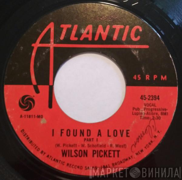 Wilson Pickett - I Found A Love