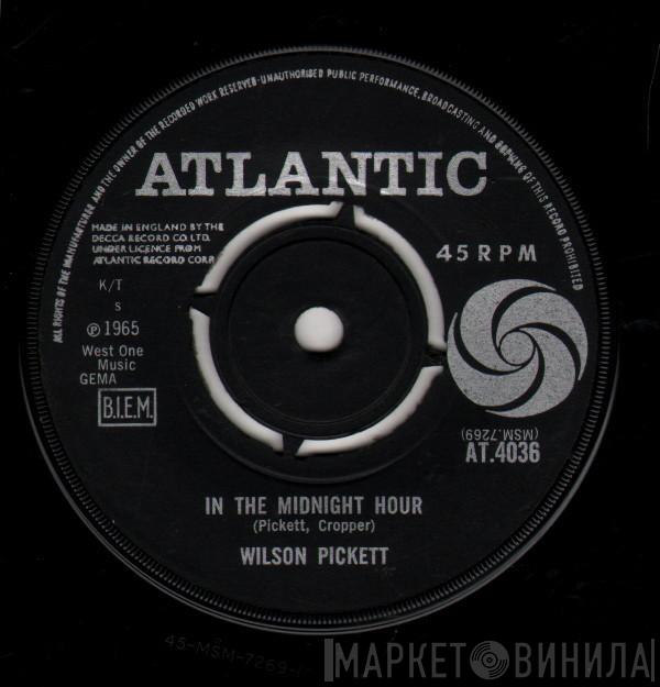 Wilson Pickett - In The Midnight Hour