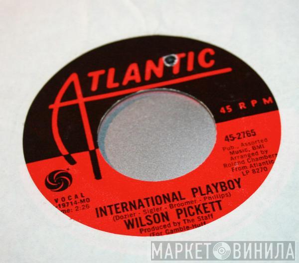  Wilson Pickett  - International Playboy