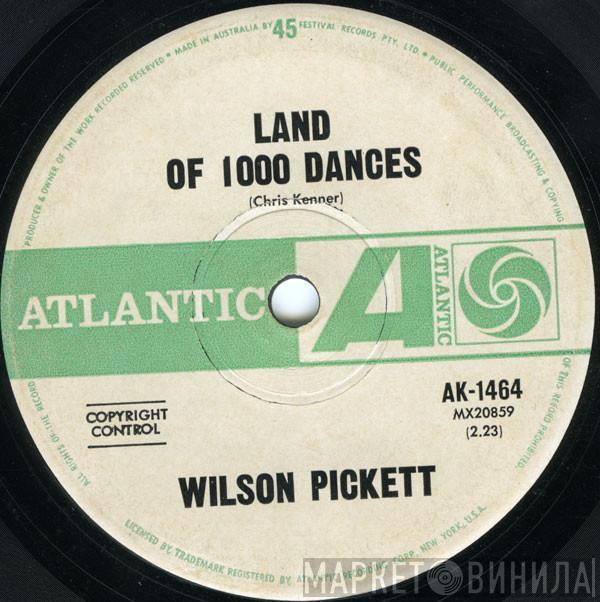  Wilson Pickett  - Land Of 1000 Dances