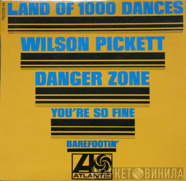 Wilson Pickett - Land Of 1000 Dances