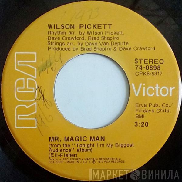 Wilson Pickett - Mr. Magic Man