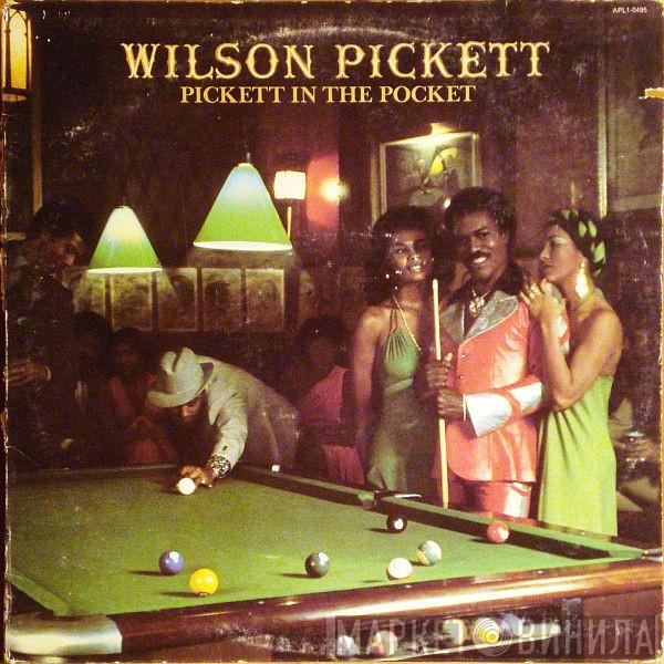 Wilson Pickett - Pickett In The Pocket