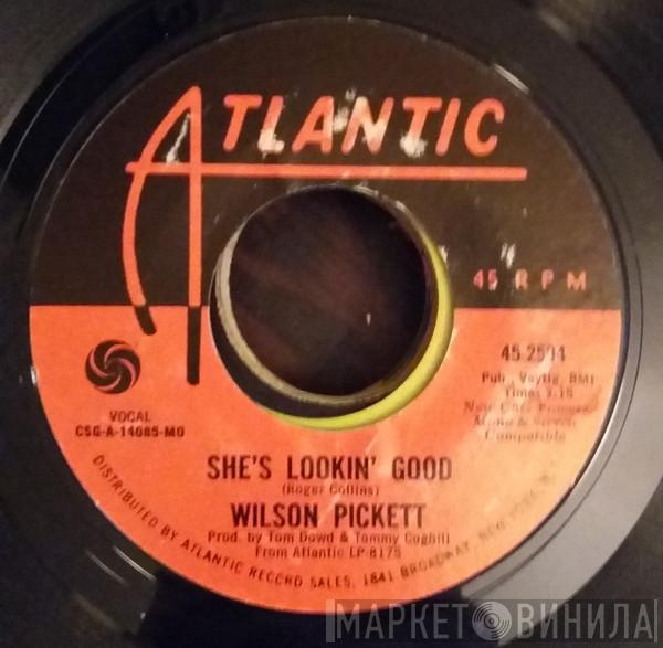 Wilson Pickett - She's Lookin' Good / We've Got To Have Love