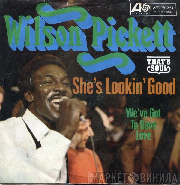 Wilson Pickett - She's Lookin' Good