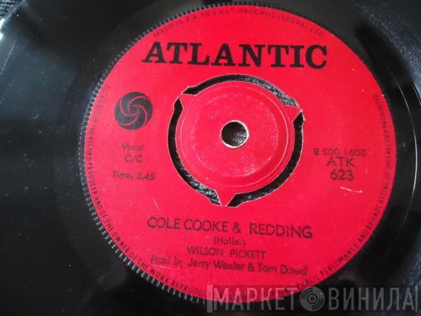 Wilson Pickett - Sugar Sugar / Cole, Cooke & Redding