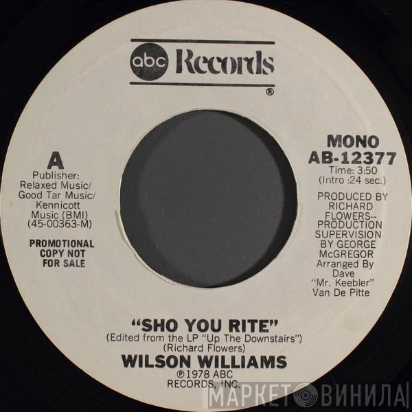 Wilson Williams - Sho You Rite