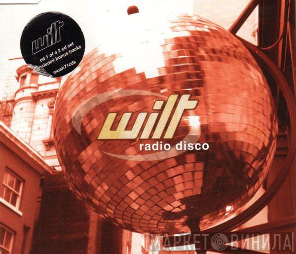 Wilt  - Radio Disco