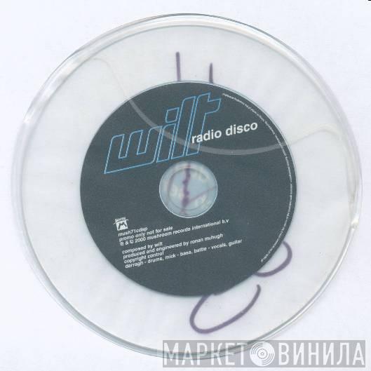 Wilt  - Radio Disco