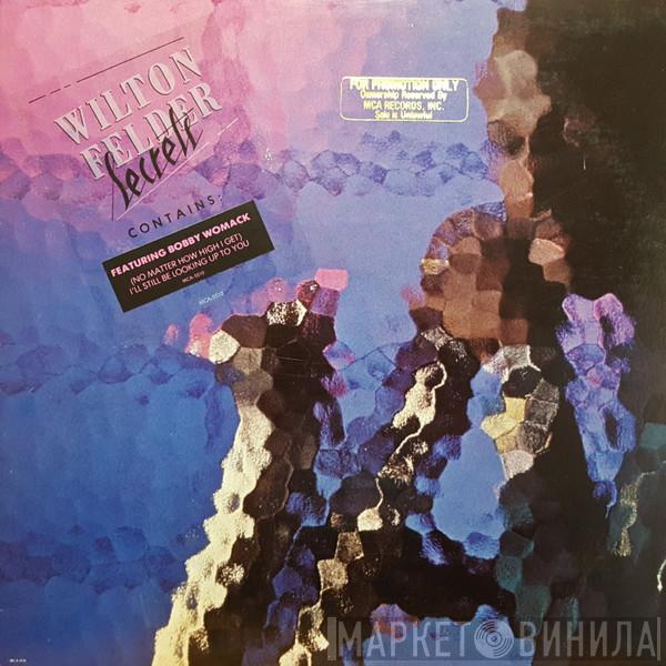 Wilton Felder, Bobby Womack, Alltrinna Grayson - Secrets