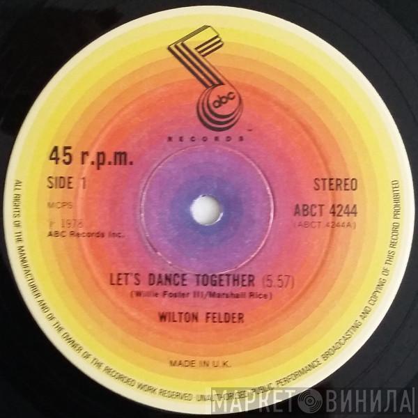 Wilton Felder - Let's Dance Together