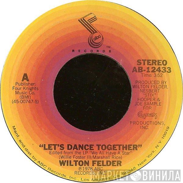 Wilton Felder - Let's Dance Together