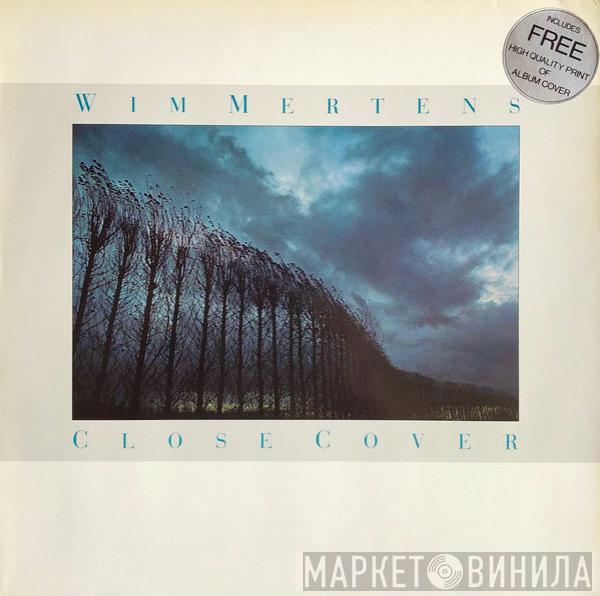 Wim Mertens - Close Cover