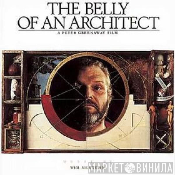 Wim Mertens - The Belly Of An Architect