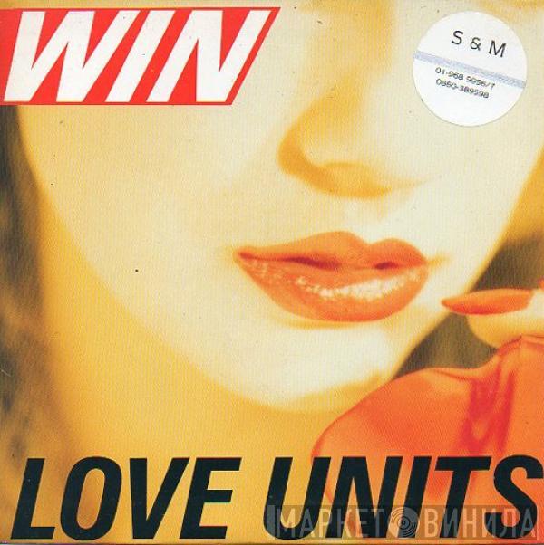Win - Love Units